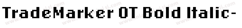 TradeMarker OT Bold Italic字体转换
